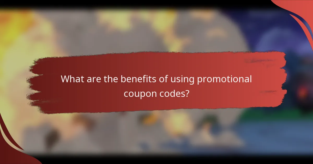 What are the benefits of using promotional coupon codes?