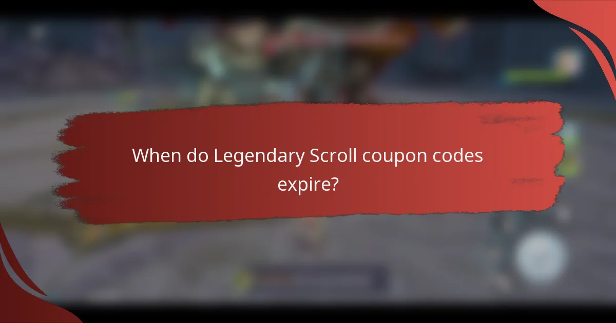 When do Legendary Scroll coupon codes expire?